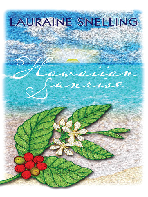 Title details for Hawaiian Sunrise by Lauraine Snelling - Available